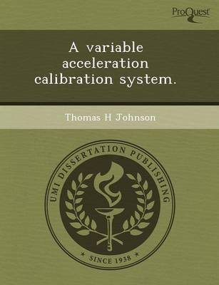 Book cover for A Variable Acceleration Calibration System