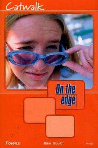 Cover of On the Edge: Level A Set 2 Book 1 Catwalk
