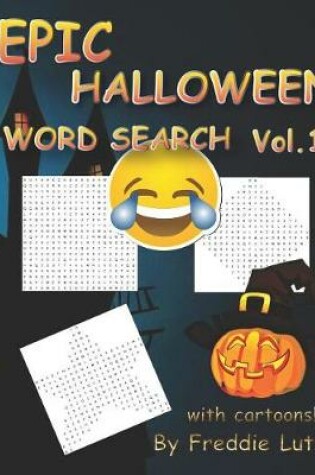 Cover of Epic Halloween Word Search Vol.1