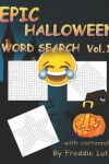 Book cover for Epic Halloween Word Search Vol.1