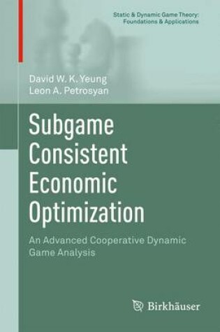 Cover of Subgame Consistent Economic Optimization