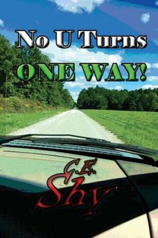 Cover of No U Turns ONE WAY!