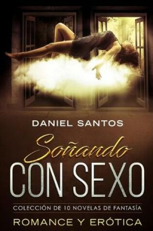 Cover of Soñando con Sexo