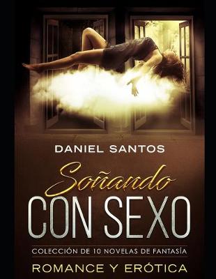 Book cover for Soñando con Sexo
