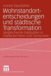 Book cover for Wohnstandortentscheidungen und Stadtische Transformation