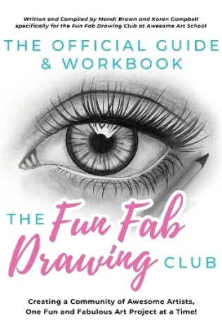 Cover of The Official Guide & Workbook for The Fun Fab Drawing Club