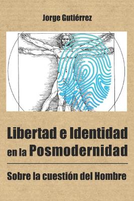 Book cover for Libertad e identidad en la posmodernidad