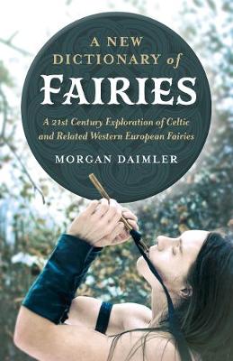 Book cover for New Dictionary of Fairies, A