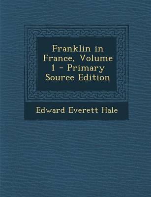 Book cover for Franklin in France, Volume 1