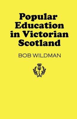 Cover of Popular Education in Victorian Scotland