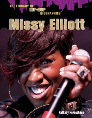 Book cover for Missy Elliot (Library of Hip-Hop Biographies)