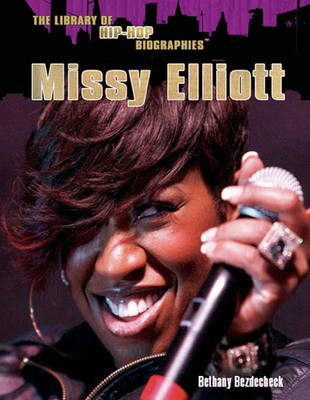 Cover of Missy Elliot (Library of Hip-Hop Biographies)