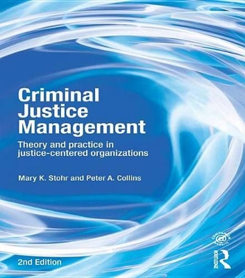 Book cover for Criminal Justice Management, 2nd ed.