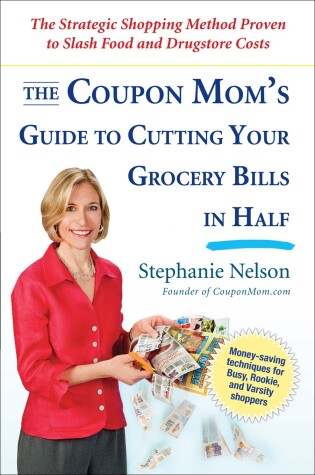 Book cover for The Coupon Mom's Guide to Cutting Your Grocery Bills in Half