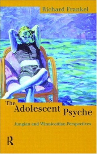 Book cover for The Adolescent Psyche