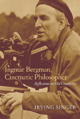 Book cover for Ingmar Bergman, Cinematic Philosopher