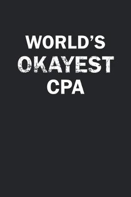 Book cover for World's Okayest CPA