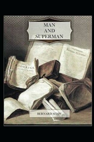 Cover of Man and Superman(classics illustrated)