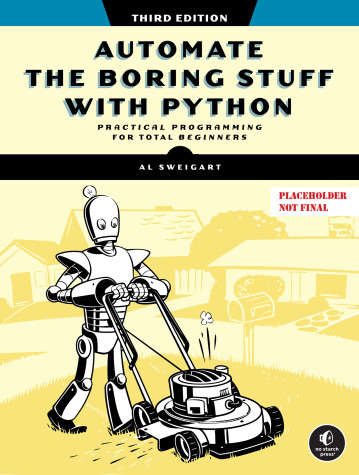 Book cover for Automate the Boring Stuff with Python, 3rd Edition