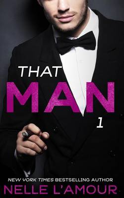 Book cover for THAT MAN 1 (That Man Trilogy)