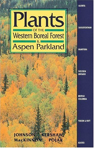 Book cover for Plants of the Western Boreal Forest and Aspen Parkland