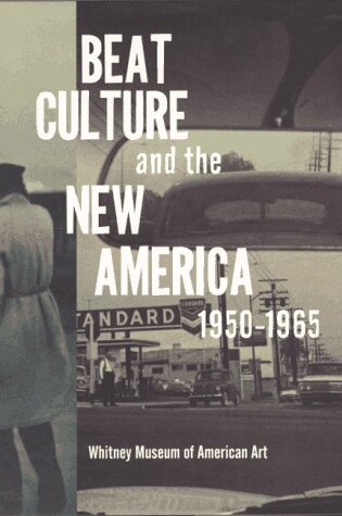 Cover of Beat Culture and the New America: 1950-1965