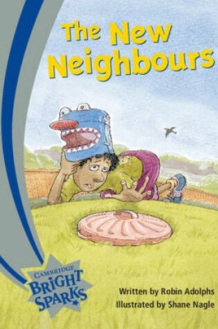 Cover of Bright Sparks: The New Neighbours