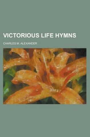 Cover of Victorious Life Hymns