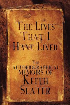 Book cover for The Lives That I Have Lived