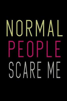 Book cover for Normal People Scare Me