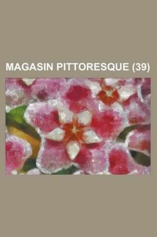Cover of Magasin Pittoresque (39 )