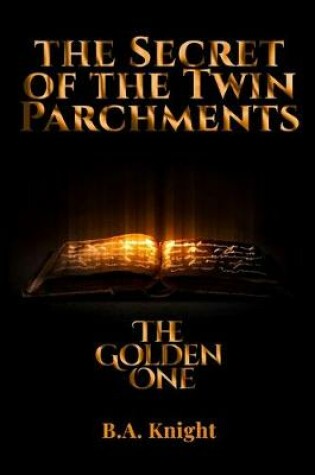 Cover of The Secret of the Twin Parchments