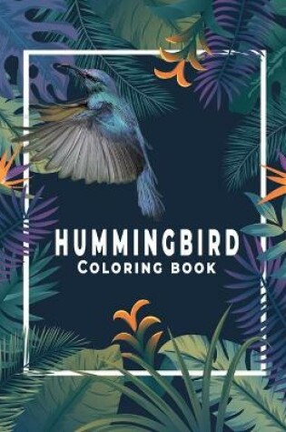 Cover of Hummingbird Coloring Book