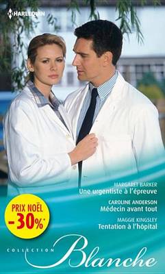 Book cover for Une Urgentiste A L'Epreuve - Medecin Avant Tout - Tentation A L'Hopital