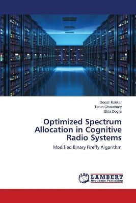 Book cover for Optimized Spectrum Allocation in Cognitive Radio Systems