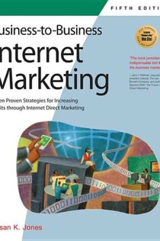 Cover of Business-To-Business Internet Marketing, 5e