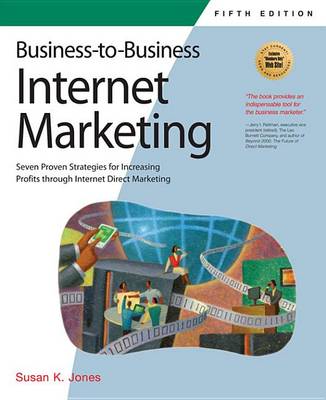 Book cover for Business-To-Business Internet Marketing, 5e
