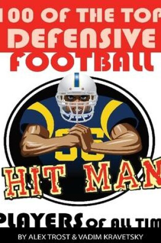 Cover of 100 of the Top Defensive Football Players of All Time