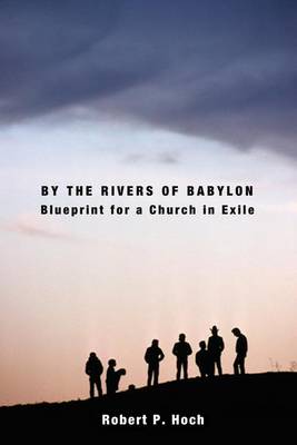 Book cover for By the Rivers of Babylon