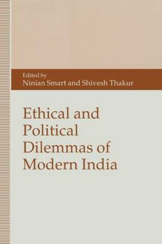 Cover of Ethical and Political Dilemmas of Modern India