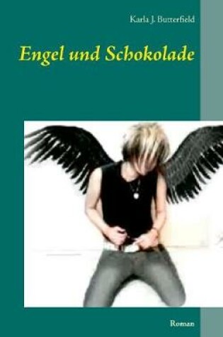 Cover of Engel und Schokolade