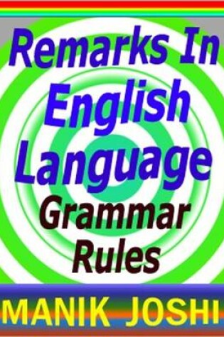 Cover of Remarks in English Language : Grammar Rules
