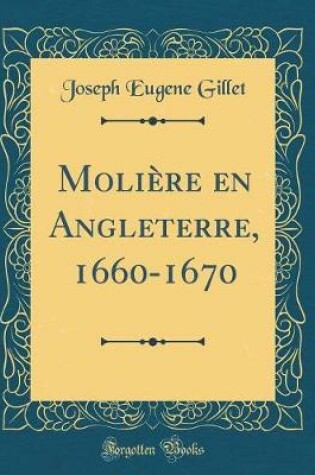 Cover of Molière en Angleterre, 1660-1670 (Classic Reprint)