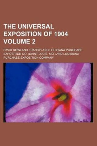 Cover of The Universal Exposition of 1904 Volume 2