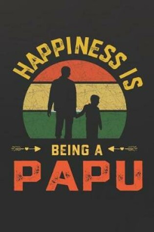 Cover of Hapiness Is Being A Papu