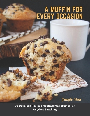 Book cover for A Muffin for Every Occasion