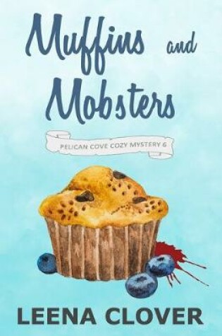 Cover of Muffins and Mobsters