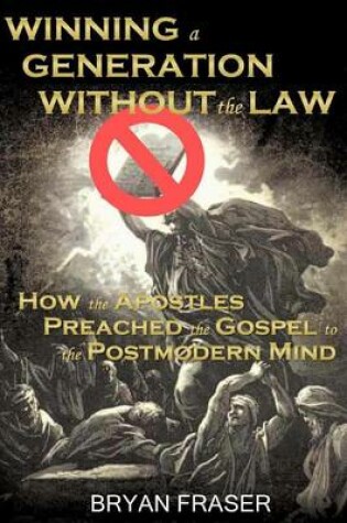 Cover of Winning a Generation Without the Law