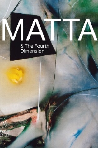 Cover of Roberto Matta and the Fourth Dimension