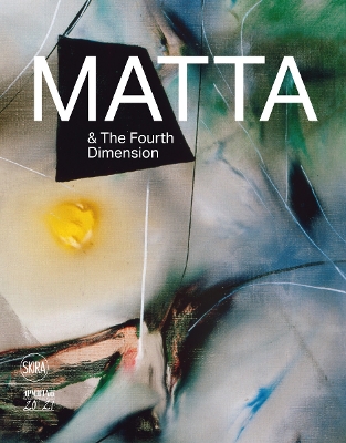 Book cover for Roberto Matta and the Fourth Dimension